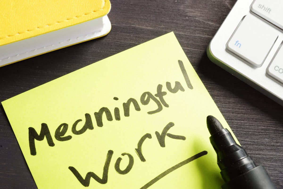 6 Leadership Practices That Foster Meaningful Work